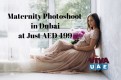 Maternity Photoshoot in Dubai at Just AED 499