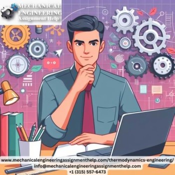 Is MechanicalEngineeringAssignmentHelp.com the Right Option for Your Thermodynamics Assignments?