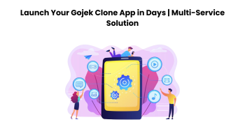 Launch Your Gojek Clone App in Days | Multi-Service Solution