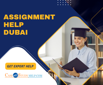 Assignment Help Dubai by Professional Expert – Casestudyhelp 