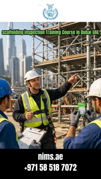 Scaffolding Inspection Training Course in Dubai UAE Certification for Safety Professionals