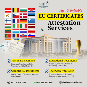 Fast EU Embassy Attestation Services in Sharjah, UAE