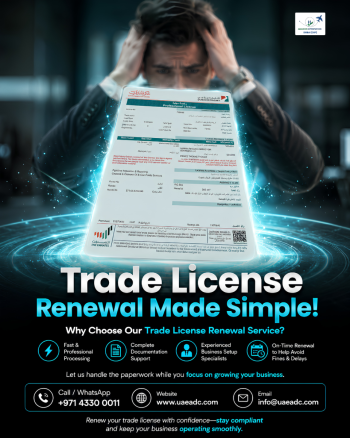 Renew Your Trade License Quickly & Hassle-Free in Dubai
