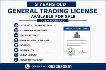 3 YEARS OLD GENERAL TRADING LICENSE AVAILABLE FOR SALE - DUBAI 