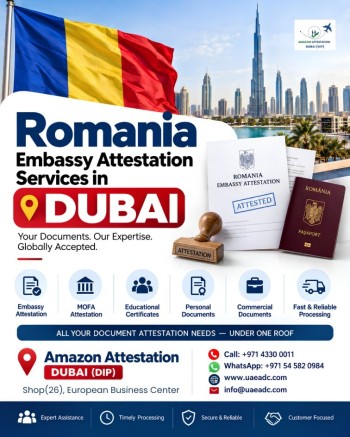 Romania Embassy Attestation Services in Dubai