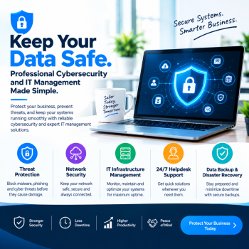 Keep Your Data Safe. Professional Cybersecurity and IT Management Made Simple