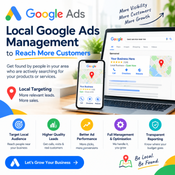 Local Google Ads Management to Reach More Customers